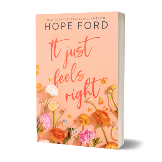 It Just Feels Right - Special Edition Signed Paperback