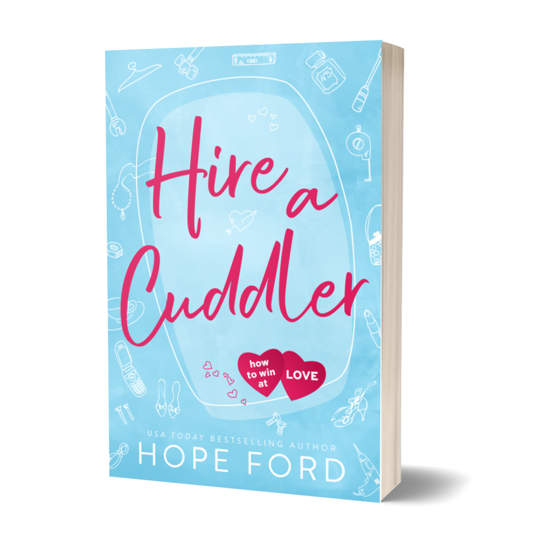 Hire A Cuddler - Signed Special Edition Paperback